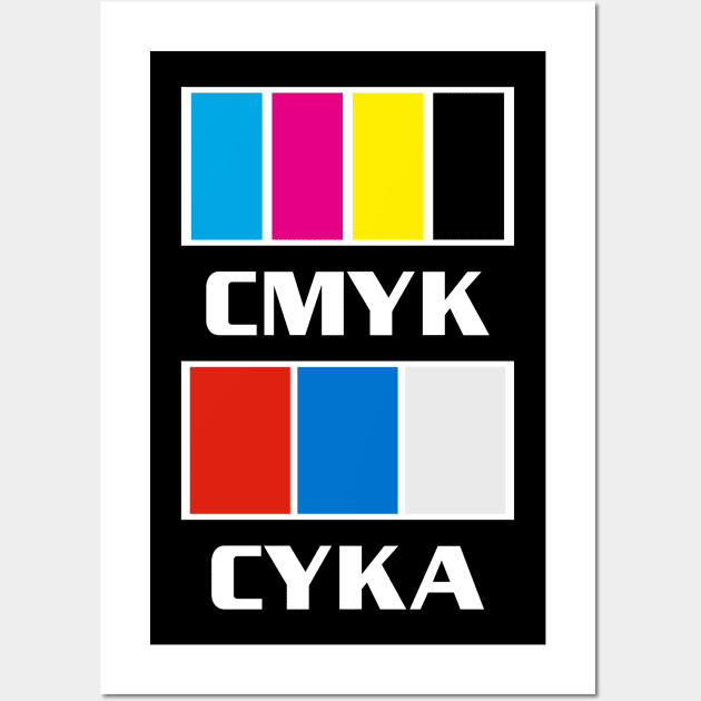 CMYK CYKA BLYAT сука блять  memes With Russian flag bloc gift mechs Wall Art by FOGSJ
